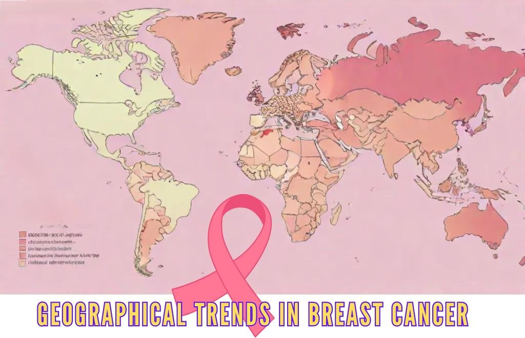 Geographical Trends in Breast Cancer